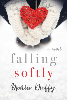 Falling Softly - Duffy, Maria, Dr.