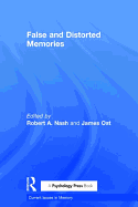 False and Distorted Memories