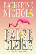 False Claims: A Lucy Howard Mystery