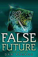 False Future