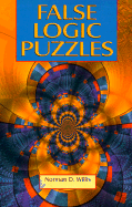 False Logic Puzzles