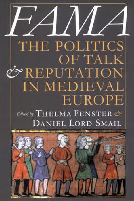 Fama - Fenster, Thelma (Editor), and Smail, Daniel Lord (Editor)