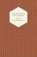 Familiar Studies of Men and Books
