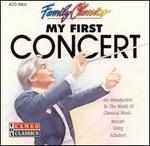 Family Classics: My First Concert