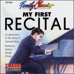 Family Classics: My First Recital
