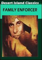 Family Enforcer