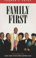 Family First: Winning the Parenting Game