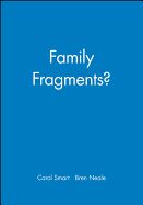 Family Fragments?