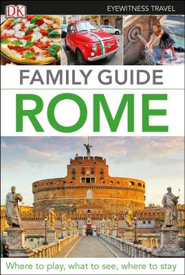 Family Guide Rome - Dk Travel