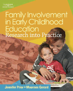 Family Involvement in Early Childhood Education: Research Into Practice