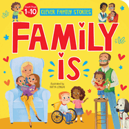 Family Is: Count from 1 to 10
