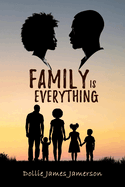 Family Is Everything