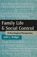 Family Life and Social Control: A Sociological Perspective
