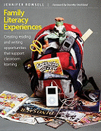 Family Literacy Experiences: Creating Reading and Writing Opportunities That Support Classroom Learning