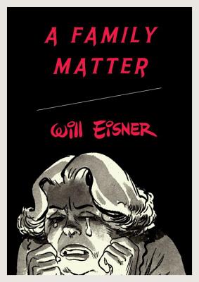 Family Matter - Eisner, Will