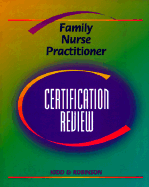 Family Nurse Practitioner Certification Review