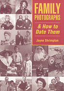 Family Photographs & How to Date Them