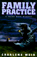 Family Practice: A Susan Wren Mystery