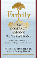 Family: The Compact Among Generations
