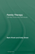 Family Therapy: 100 Key Points and Techniques
