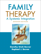 Family Therapy: A Systemic Integration