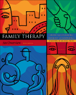 Family Therapy: An Overview