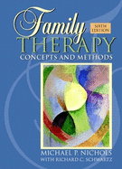 Family Therapy: Concepts and Methods