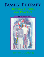 Family Therapy: History, Theory, and Practice
