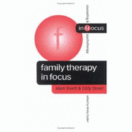 Family Therapy in Focus