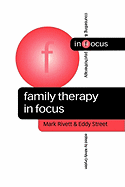 Family Therapy in Focus