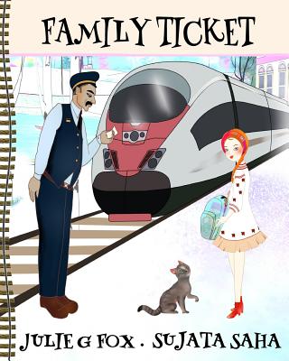 Family Ticket - Bulbeck, Leonora (Editor), and Fox, Julie G