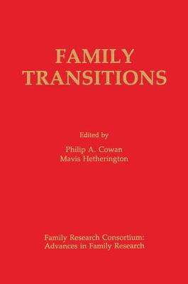 Family Transitions - Cowan, Philip a (Editor), and Hetherington, E Mavis (Editor)