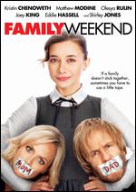 Family Weekend - Benjamin Epps