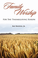 Family Worship for the Thanksgiving Season