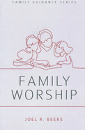 Family Worship