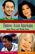Famous Asian Americans - Morey, Janet, and Dunn, Wendy