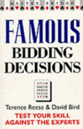 Famous Bidding Decisions
