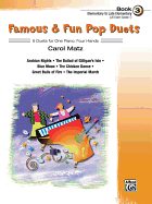 Famous & Fun Pop Duets, Bk 3: 6 Duets for One Piano, Four Hands
