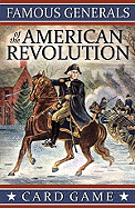 Famous Generals of the American Revolution