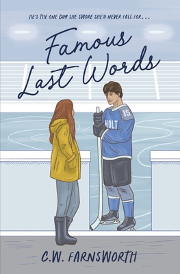 Famous Last Words - Farnsworth, C W