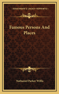 Famous Persons and Places