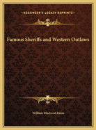 Famous Sheriffs and Western Outlaws