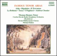 Famous Tenor Arias - Thomas Harper (tenor); Slovak Philharmonic Choir (choir, chorus); Czecho-Slovak Radio Symphony Orchestra;...