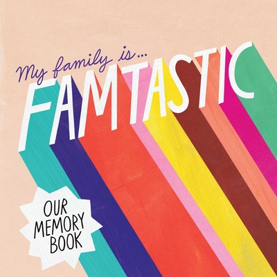 Famtastic: Our Memory Book - 