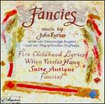 Fancies: Music by John Rutter