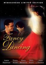 Fancy Dancing [Limited Edition]