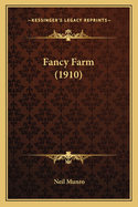 Fancy Farm (1910)