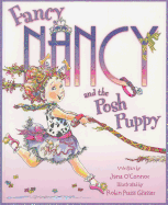 Fancy Nancy and the Posh Puppy
