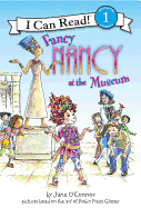 Fancy Nancy at the Museum