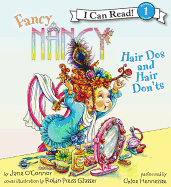 Fancy Nancy: Hair Do's and Hair Don'ts